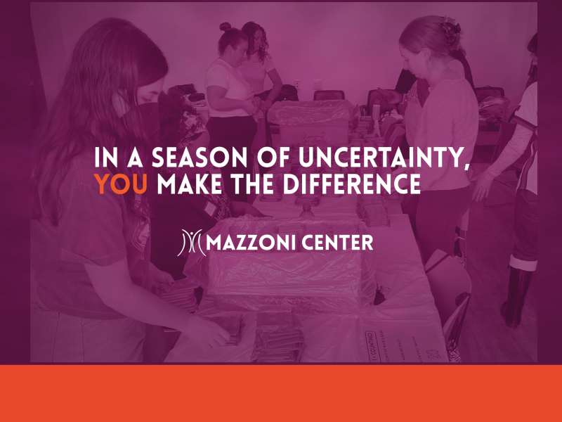 In a Season of Uncertaninty, You Make the Difference