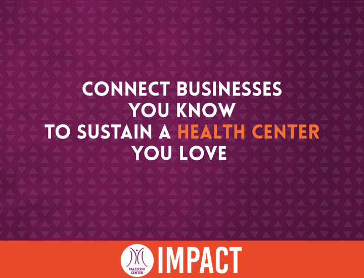 Connect Businesses You Know to Sustain a Health Center You Love Banner